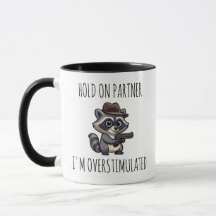 Caneca Engraçado Raccoon, segura-te no parceiro, estou su
