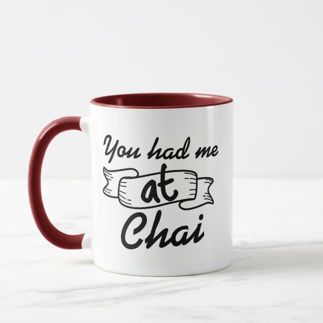 Caneca Engraçado, você me teve na Chai Funny Chai Tea Pun (Esquerda)