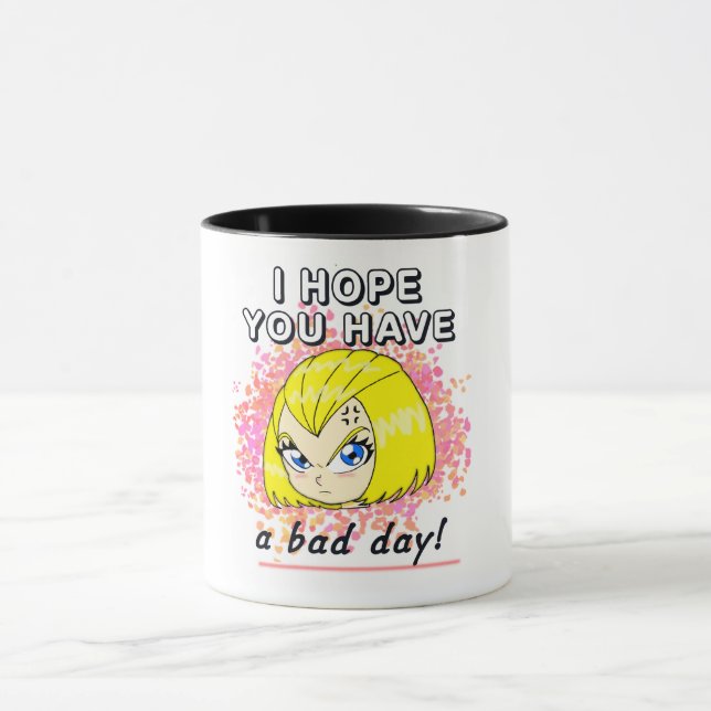 Caneca Espero que você tenha um dia ruim! (Centro)