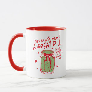 Caneca Esta Babcia Significa um Grande Dill