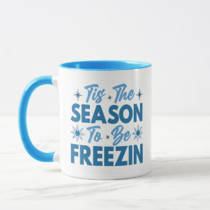 Caneca Esta é a temporada de ser Freezin - Inverno divert