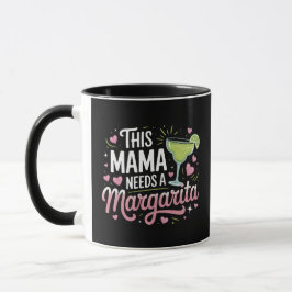 Caneca Esta mamãe precisa de uma Margarita - Margarita Ma