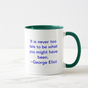 Caneca Está nunca demasiado atrasado ser o que você pô