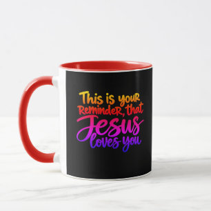 Caneca Este é o seu lembrete de que Jesus te ama