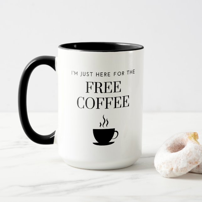 Caneca "Estou aqui para o CAFÉ LIVRE" 15 oz Mug (Com Donut)
