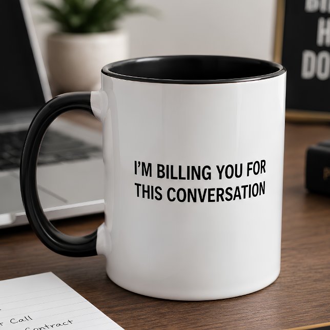 Caneca Estou Cobrando de Você por Essa Conversa Engraçado (Criador carregado)