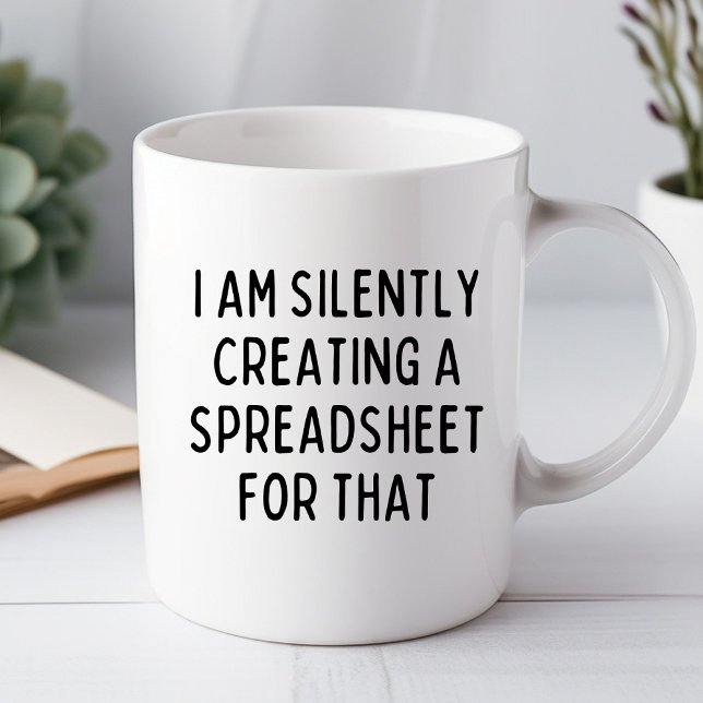 Caneca Estou Criando Silenciosamente uma Spreadsheet Engr (Criador carregado)