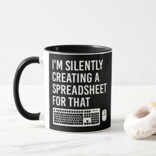 Caneca Estou Silenciosamente Criando Uma Tabela Atuário E