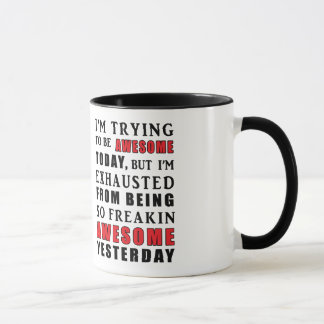 Caneca Estou tentando ser incrível hoje Mug