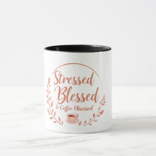 Caneca Estressado, Abençoado e Obsessivo por Café