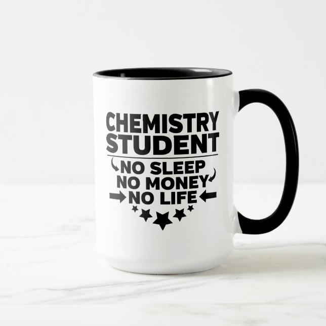Caneca Estudante de Química Sem Sono Sem Dinheiro Sem Vid (Direita)