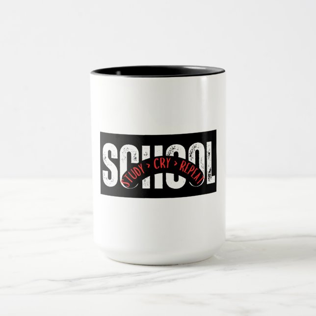 Caneca estudo > chorar > repetir - Engraçado Estudante Te (Centro)