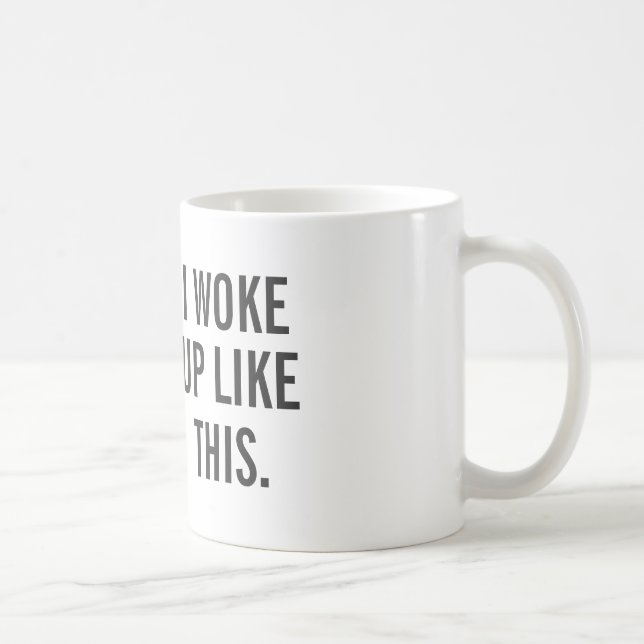 Caneca - EU ACORDEI COMO ESTE (Direita)