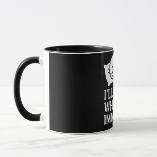 Caneca Eu adormecerei quando for imortal