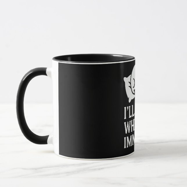 Caneca Eu adormecerei quando for imortal (Esquerda)