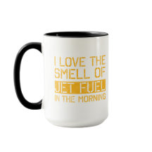 Eu adoro o cheiro de Jet Fuel Mug
