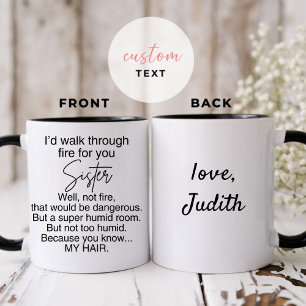 Caneca Eu caminharia pelo fogo para você Bem, não fogo, q