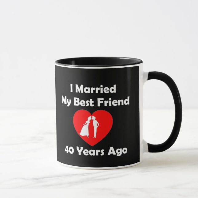 Caneca Eu casei meu melhor amigo 40 anos há (Direita)