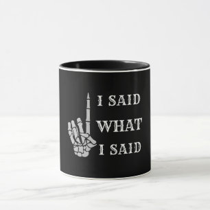 Caneca Eu Disse o Que Eu Disse Mão Esquelética Negra Apon
