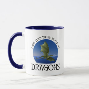 Caneca Eu Fui Informado de que Haveria Dragões