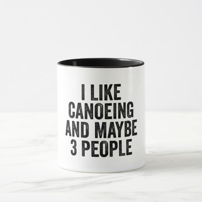 Caneca Eu Gosto De Canoagem E Talvez 3 Pessoas (Centro)