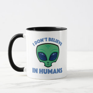 Caneca Eu Não Acredito Em Humano Cartoon Alien