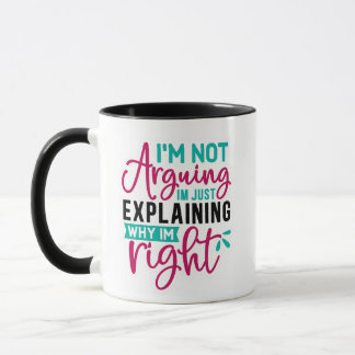 Caneca Eu não estou discutindo, estou apenas explicando p