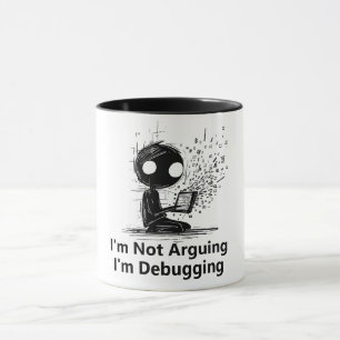 Caneca Eu não estou discutindo, estou depurando. Mug para