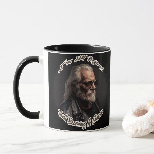 Caneca Eu não estou envelhecendo apenas me tornando um cl (Com Donut)