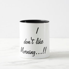 Caneca eu não gosto de manhã