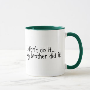Caneca Eu não o fiz, meu irmão fi-lo