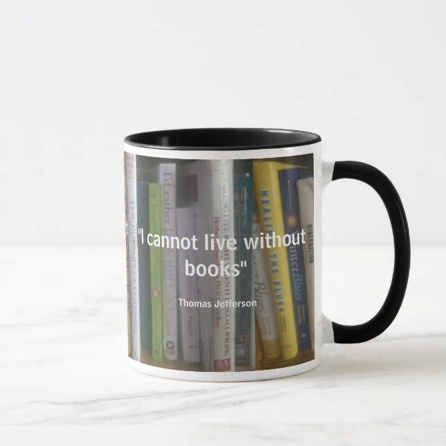 Caneca Eu não posso viver sem as citações dos livros (Direita)