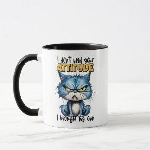 Caneca Eu não preciso de sua atitude, Cat