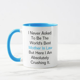 Caneca Eu nunca pedi para ser a melhor sogra do mundo