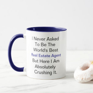 Caneca Eu nunca pedi para ser o Agente Imobiliário do mun