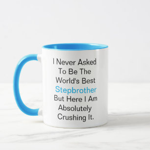 Caneca Eu nunca pedi para ser o melhor meio-irmão do mund
