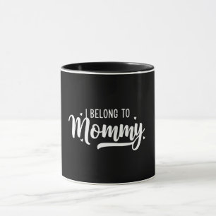 Caneca Eu Pertenço à Mamãe Citação Design Amor Dia das Mã