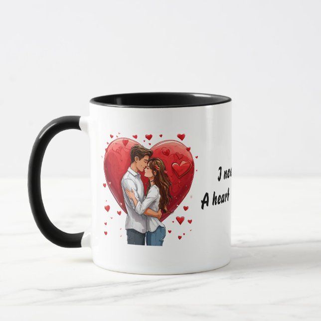 Caneca Eu preciso de você como um coração precisa de uma  (Esquerda)
