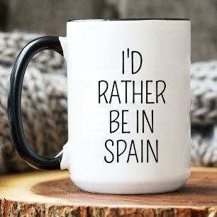 Caneca Eu Preferencialmente Estaria Na Viagem Espanha ama