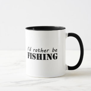 Caneca Eu preferencialmente estaria pescando