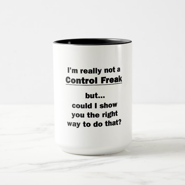 Caneca Eu realmente não sou um freak de controle (Centro)