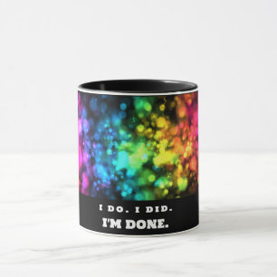 Caneca Eu Sei. Eu Fiz. Estou farta, engraçada e colorida