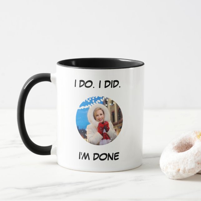 Caneca Eu Sei. Eu Fiz. Estou farto de fotos (Com Donut)