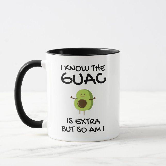Caneca Eu Sei Que O Guac É Extra, Mas Eu Também Sou O Caf (Esquerda)