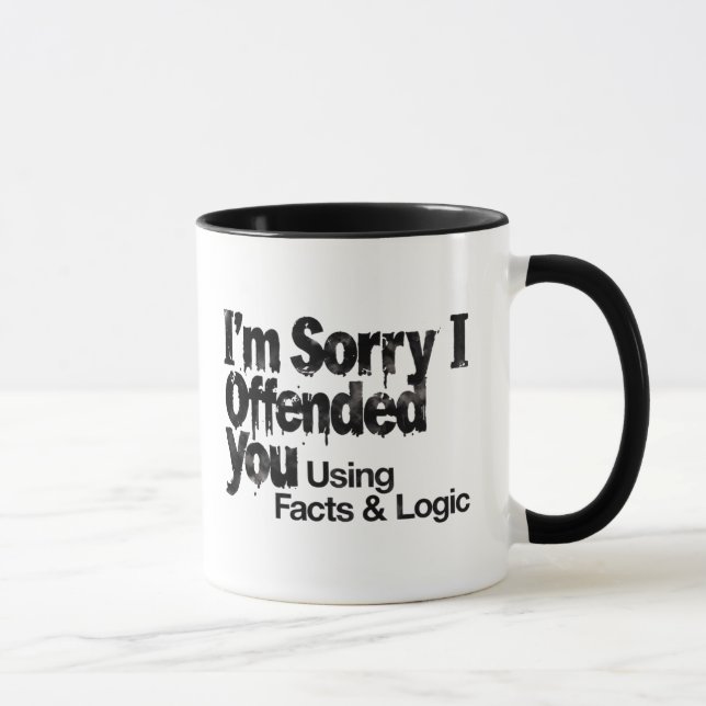 Caneca Eu Sinto Muito por Ter Ofendido Você Usando (Direita)