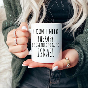 Caneca Eu Só Preciso Ir Para Israel