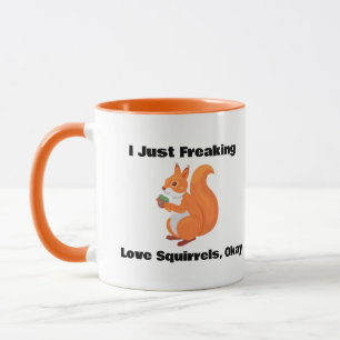 Caneca Eu Só Preguei Esquilos De Amor, Ok Coffee Mug