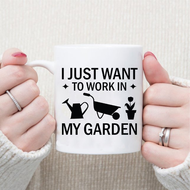 Caneca Eu só quero trabalhar no meu jardim / jardinagem (I Just want to work in my Garden / Gardening Lover Mug)