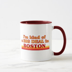 Caneca Eu sou meio que um GRANDE NEGÓCIO em Boston