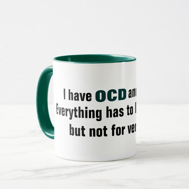 Caneca Eu tenho OCD e ADICIONO a tipografia (Frente Esquerda)